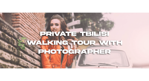 Private Tbilisi Walking Tour With Photographer